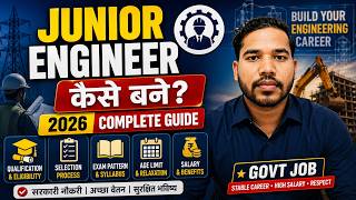 Junior Engineer Kaise Bane 2026? Qualification, Selection Process, Exam Pattern,Age Limit Salary