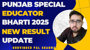 Punjab Special Educator Bharti Result Update | 393 Primary & 332 Master Cadre Vacancy Result Update