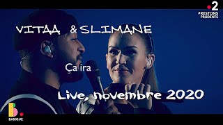 Vitaa & Slimane - Ça ira (Live,  Basique Novembre 2020)