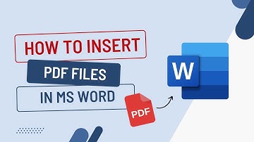 How to Insert PDF File in Word | Add PDF to a Word Document