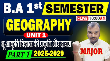 BA Semester 1 Major Geography | UNIT-1 | PART-1 | 2025-2029 | Bihar University | BA 1st Semester