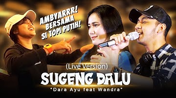 Sugeng Dalu - Dara Ayu Ft.@WandraDailyLife  ( Live Music Reggae )