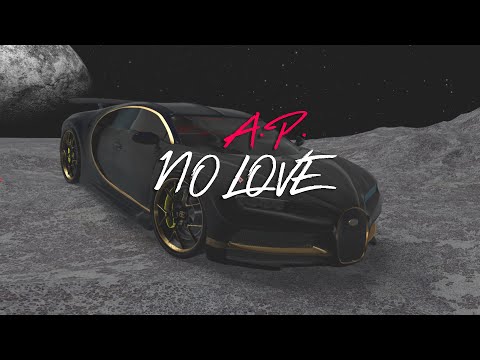 a.p.---no-love-(lyric-video)