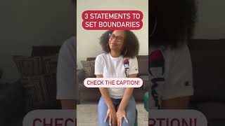 3 Statements to Use to Set Boundaries