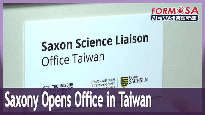 Saxony launches office in Taiwan to foster science and tech ties｜Taiwan News - DayDayNews