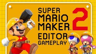 Super Mario Maker 2 - Speed Making a level!