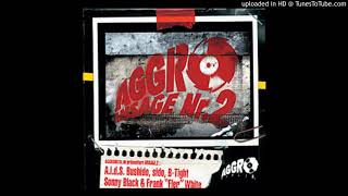 Aggro Berlin - Nummer 1 (B-Tight)