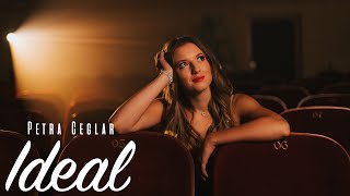 PETRA CEGLAR - IDEAL (Official Video)