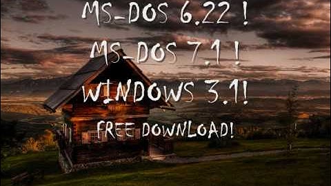 Windows 3.1, MS-DOS 6.22, 7.1 and Windows 95, 98, 2000, NT Download ISO, Floppy, VHD Images