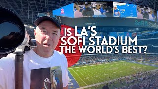 Is SoFi Stadium the best in the world?