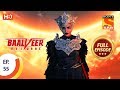 Baalveer Returns - Ep 55 - Full Episode - 25th November, 2019