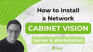 How a to Install a Network Version of CABINET VISION on the Server & the Workstations!