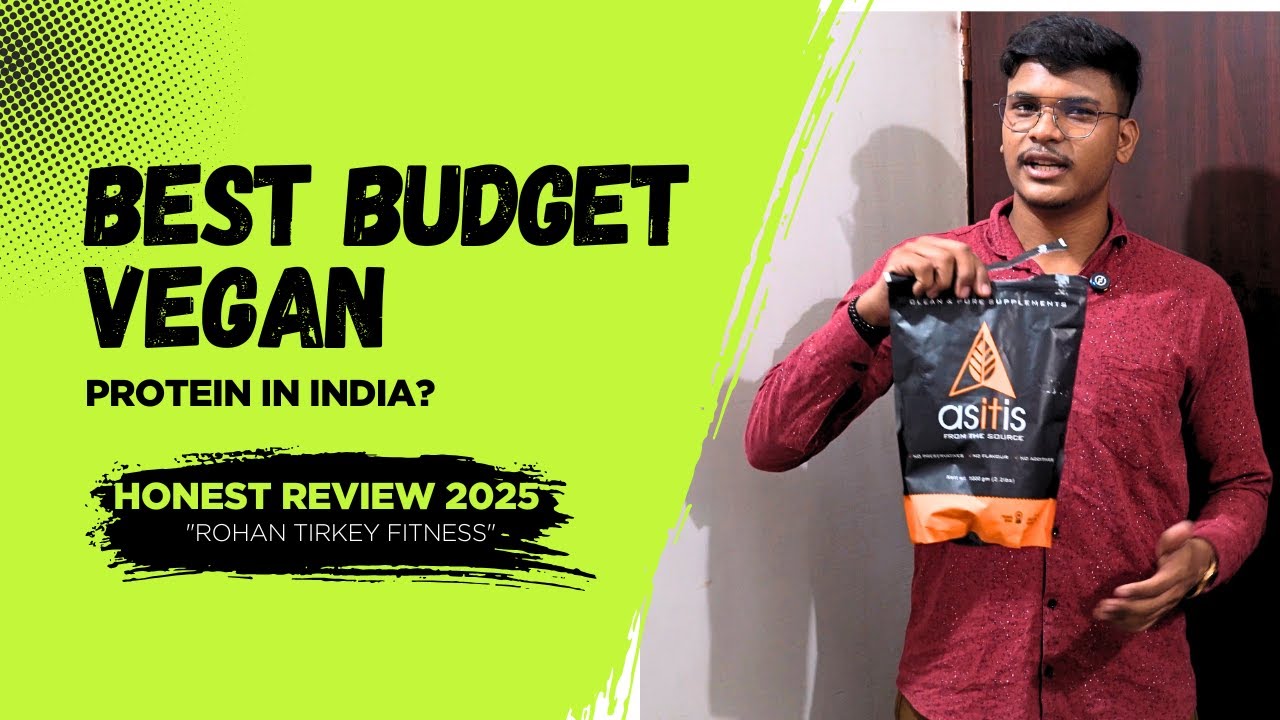 Best Budget Vegan Protein in India Honest Review 2025
