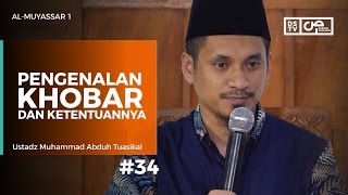 Al-Muyassar (34) : Pengenalan Khobar dan Ketentuannya - Ustadz M Abduh Tuasikal