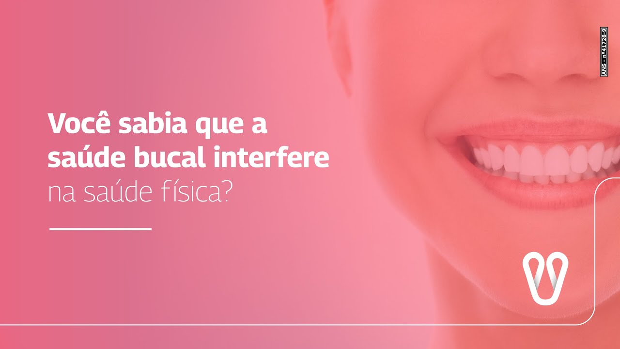 Cuidar da saúde bucal significa cuidar do corpo como um todo. YouTube
