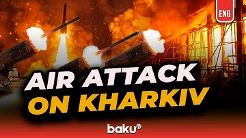 Russian Air Attack Injures 6, Sparks Fires in Kharkiv