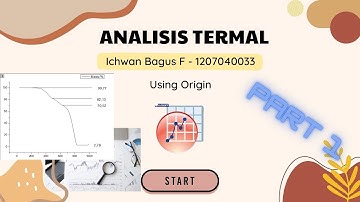 Analisis Termal - Tutorial membuat kurva TGA dan DTA | Part 1