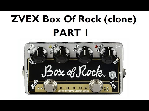 ZVex Box of Rock clone testing (Part 1) - YouTube