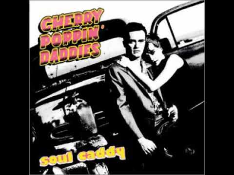 07 • Cherry Poppin' Daddies - So Long Toots  (Demo Length Version)