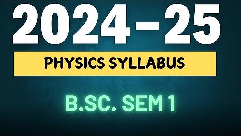 Bsc 1st Year 1st Semester Physics Syllabus | Mathematical Physics and Newtonian Mechanics