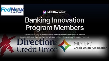 FedNow Update and New Credit Unions Join Metallicus! (Metal Blockchain / Xpr Network)
