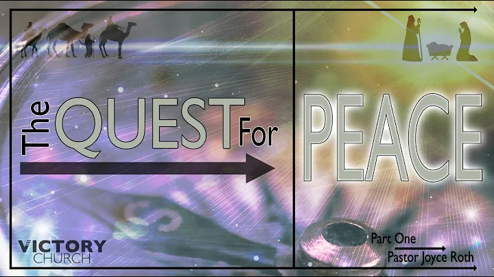 The Quest For Peace | Pt 1 | Pastor Joyce Roth
