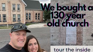 We Bought a 130 Year Old Church!  Inside Tour Before Demo