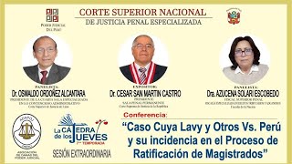 CASO CUYA LAVY Y OTROS VS. PERÚ Y SU INCIDENCIA EN EL PROCESO DE  RATIFICACIÓN DE MAGISTRADOS