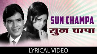 Enjoy the popular song "sun champa" in hindi & english lyrics sung by
lata mangeshkar, kishore kumar from movie apna desh film: song: sun
champ...