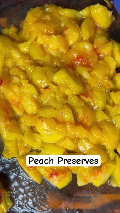Easy peach preserves in 30 mins