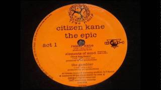 Citizen Kane - Elements Of Mind (Black Rain Remix)