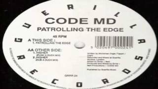 Code MD - Patrolling The Edge