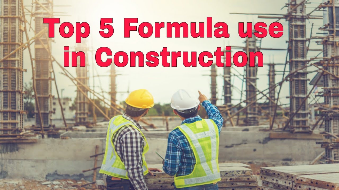 Top 5 Important Formula Use in Construction Site must know a Civil ...