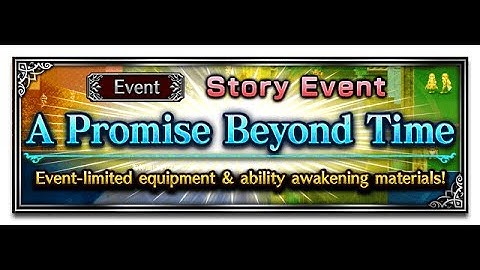 Final Fantasy Brave Exvius | Event: A Promise Beyond Time ~ Episode 3: Encounter with the Unknown