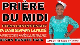 PRIÈRE DU MIDI MERCREDI 5 JUIN 2024 AVEC SOEUR ASTREL SAJOUS SENYÈ PALE POU MWEN