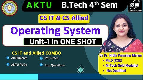 Operating System Unit-1 One Shot I By Dr. Nidhi Parashar Ma