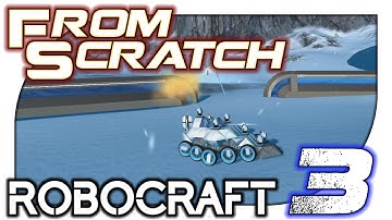 Robocraft From Scratch - 3. SMG Shenanigans