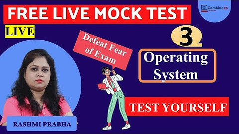 Operating System FREE MOCK TEST 3 | Paper 2 | Computer Science | UGC NET Exam | Rashmi Prabha
