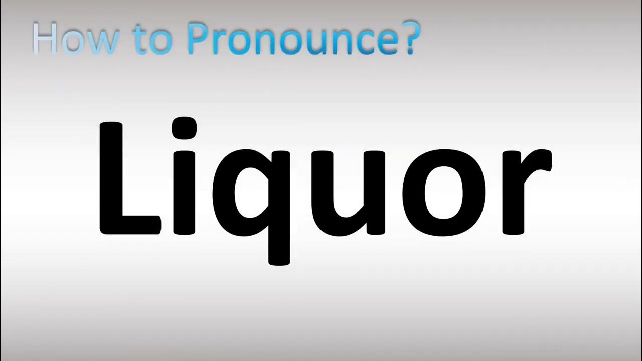 How to Pronounce Liquor YouTube