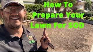 How To Prepare Your Lawn For SOD