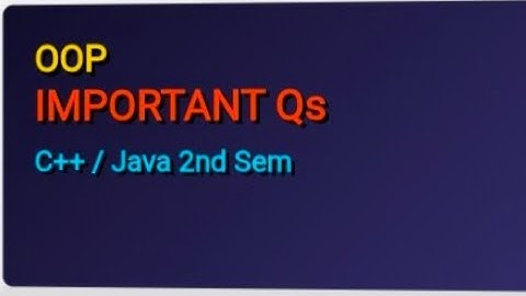 OOP Important Questions | C++ & Java Exam Questions 2025