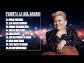 Paquita La Del Barrio Mix Éxitos - Las Mejroes Canciones de Paquita La Del Barrio