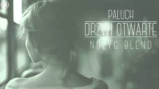 Paluch - Drzwi Otwarte [Nożyg Blend]