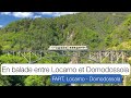 Dcouverte  en balade entre locarno et domodossola  chronique rail one