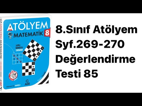 8.SINIF ATÖLYEM S.269-270 DEĞERLENDİRME TESTİ 85