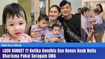 LUCU BANGET !!! Ketika Gendhis Dan Kenes Anak Nella Kharisma Pakai Seragam SMA
