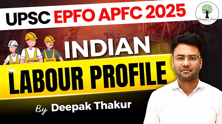 UPSC EPFO APFC 2025 | Indian Labour Profile | Demo Class-01 | IR & Labour Laws | by Deepak Thakur