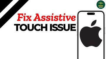 How to fix Assistive Touch not working on iPhone ?