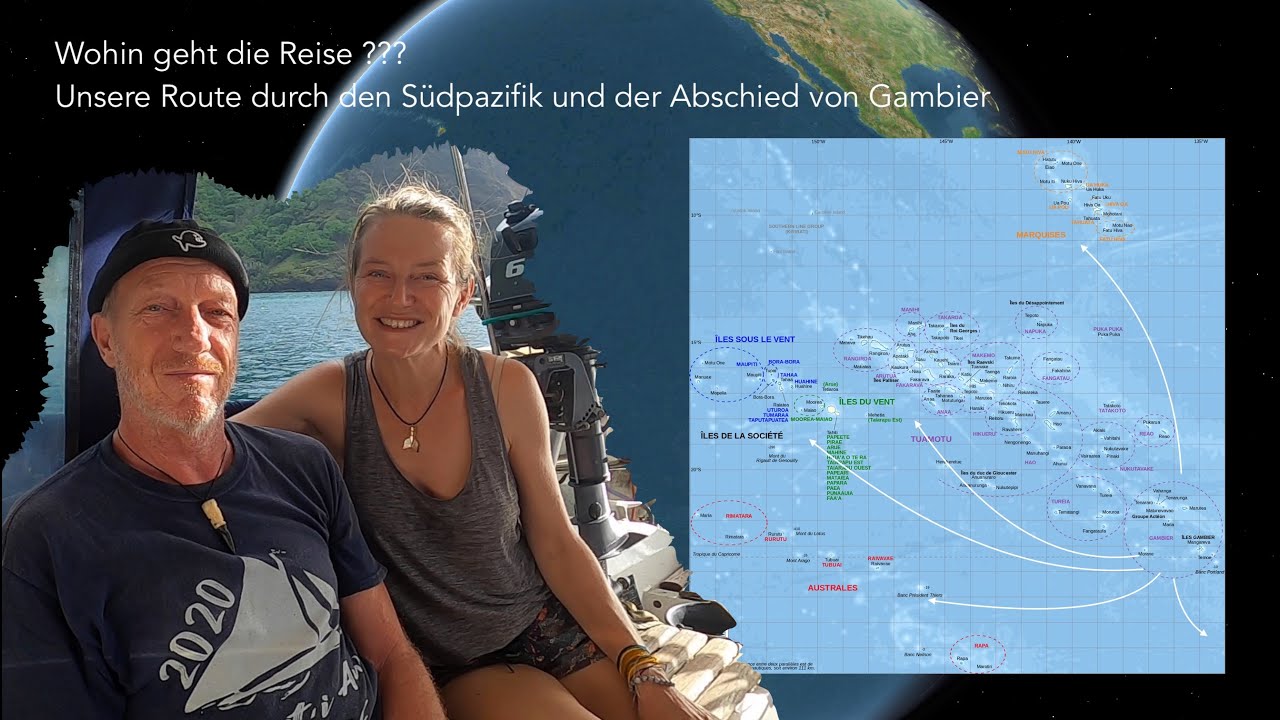 ⁣Ep 111: Wohin geht die Reise ??? Unsere Route durch den Südpazifik und der Abschied von Gambier