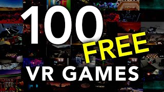 Top 100 Free Vr Games Of All Time